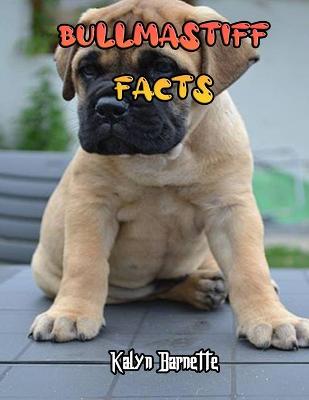Book cover for Bullmastiff Facts