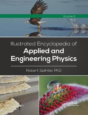 Book cover for Illustrated Encyclopedia of Applied and Engineering Physics, Volume Three (P-Z)