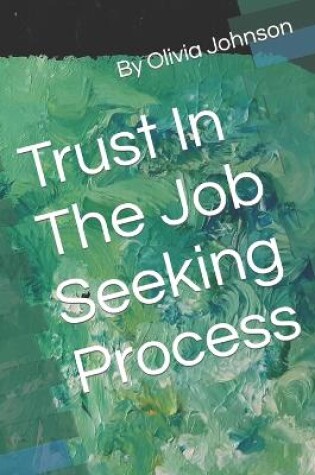 Cover of Trust In The Job Seeking Process