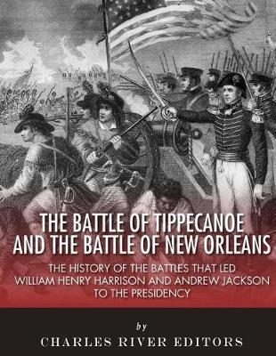 Book cover for The Battle of Tippecanoe and the Battle of New Orleans