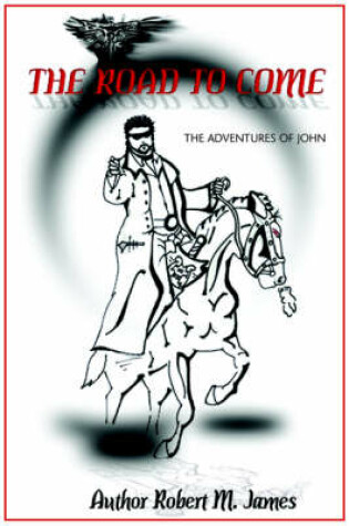 Cover of The Road to Come