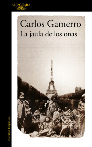 Book cover for La jaula de los onas / The Cage of the Onas