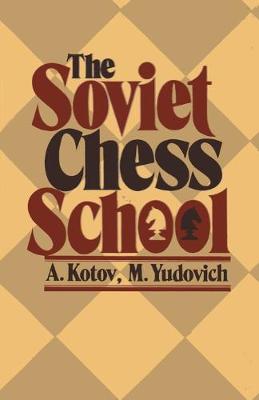 Book cover for The Soviet Chess School