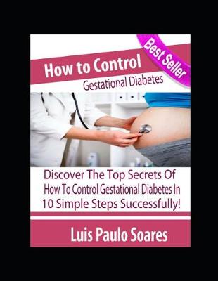 Book cover for How to Control Gestational Diabetes