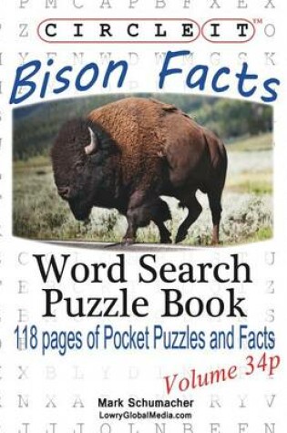 Cover of Circle It, Bison Facts, Pocket Size, Word Search, Puzzle Book