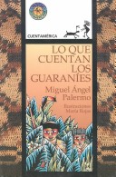 Book cover for Lo Que Cuentan los Guaranies