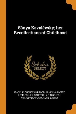 Cover of S nya Koval vsky; Her Recollections of Childhood