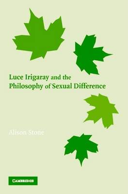 Book cover for Luce Irigaray and the Philosophy of Sexual Difference