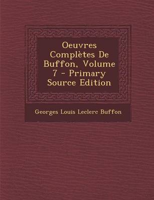 Book cover for Oeuvres Completes de Buffon, Volume 7