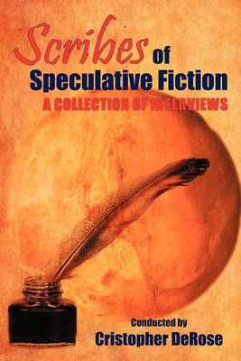 Book cover for Scribes of Speculative Fiction - A Collection of Interviews