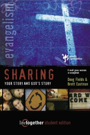 Cover of Sharing Your Story and God's Story--Student Edition