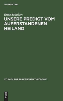 Book cover for Unsere Predigt Vom Auferstandenen Heiland