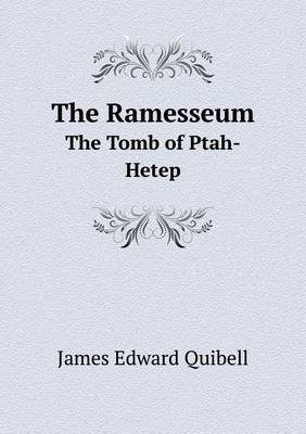 Book cover for The Ramesseum The Tomb of Ptah-Hetep