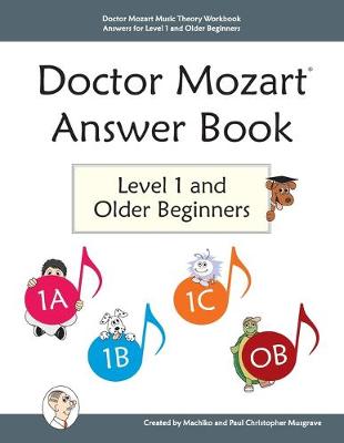 Book cover for Doctor Mozart Music Theory Workbook Answers for Level 1 and Older Beginners