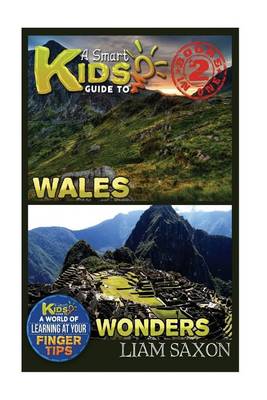 Book cover for A Smart Kids Guide to Wales and Wonders