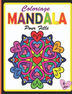 Book cover for Coloriage Mandala Pour Fille 6 ans