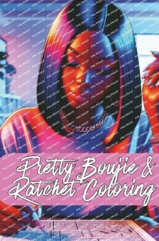 Cover of Pretty Boujie & Ratchet Coloring