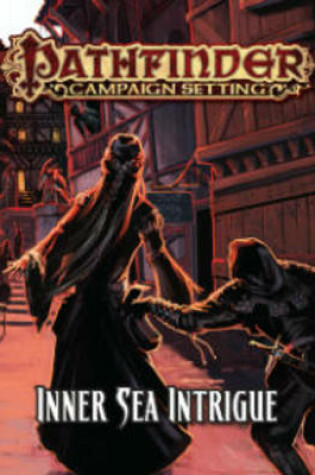Cover of Pathfinder Campaign Setting: Inner Sea Intrigue