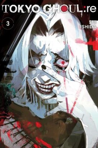 Cover of Tokyo Ghoul: re, Vol. 3