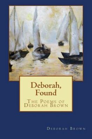 Cover of Deborah, Found