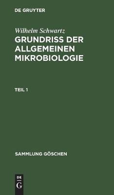 Cover of Sammlung Göschen Grundriß der Allgemeinen Mikrobiologie