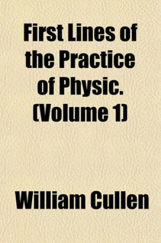 Cover of First Lines of the Practice of Physic Volume 3