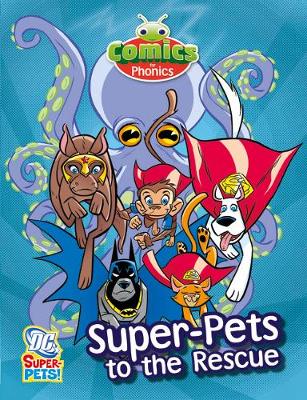 Book cover for Comics for Phonics Set 24 Green B Super-Pets to the Rescue