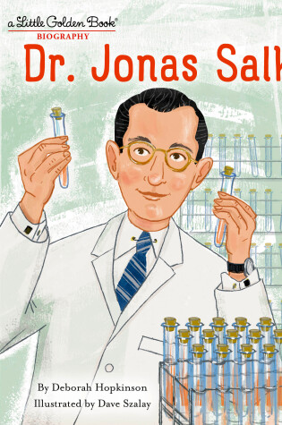 Cover of Dr. Jonas Salk: A Little Golden Book Biography