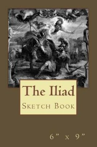 Cover of "The Iliad" Sketch Book