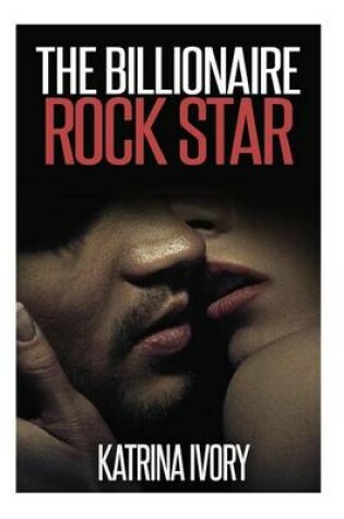 Cover of The Billionaire Rock Star