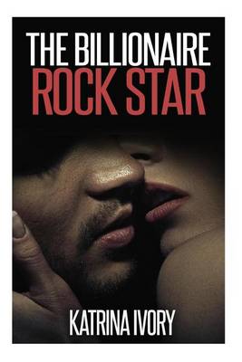 Book cover for The Billionaire Rock Star