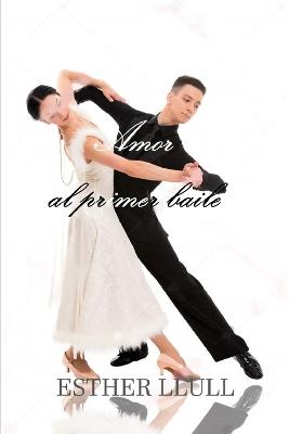 Book cover for Amor al primer baile