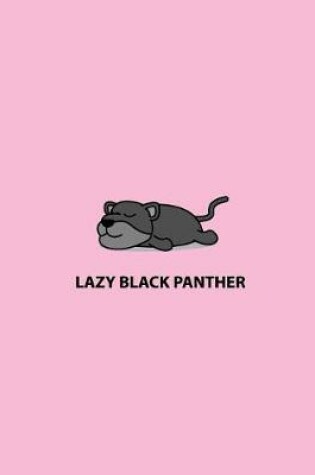 Cover of Lazy black panther