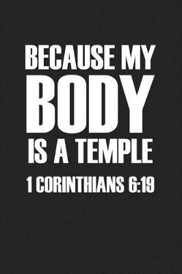 Book cover for Because My Body Is a Temple 1 Corinthians 6