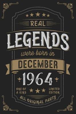 Book cover for Real Legends were born in December 1964