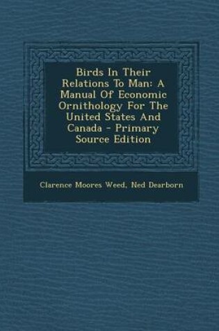 Cover of Birds in Their Relations to Man