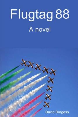 Book cover for Flugtag 88 : A Novel