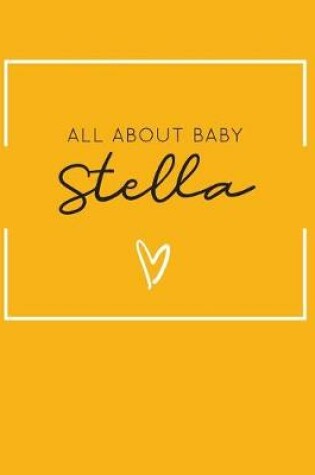 Cover of All About Baby Stella