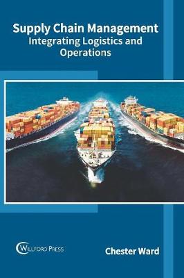 Cover of Supply Chain Management: Integrating Logistics and Operations