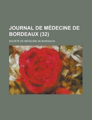 Book cover for Journal de Medecine de Bordeaux (32)