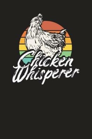 Cover of Chicken Whisperer