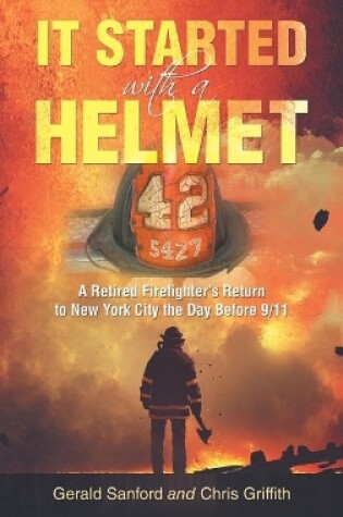 Cover of It Started with a Helmet