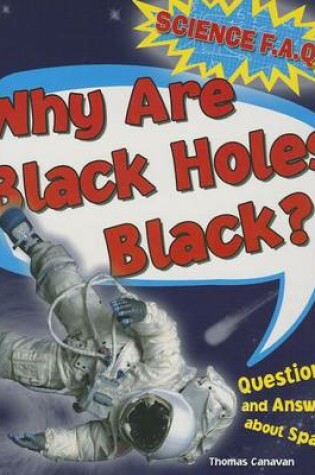 Cover of Why Are Black Holes Black?