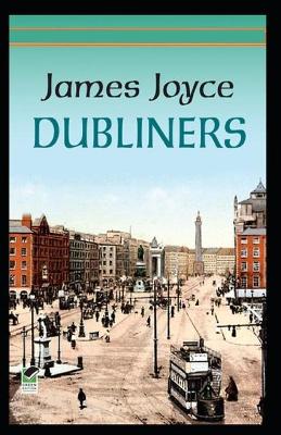 Book cover for James Joyce Dubliners A Novel (Annotated Classics)