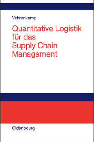 Cover of Quantitative Logistik Für Das Supply-Chain-Management