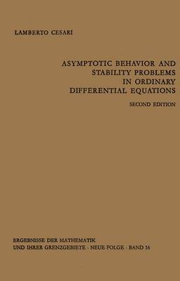 Book cover for Asymptotic Behavior and Stability Problems in Ordinary Differential Equations