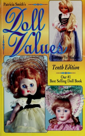 Book cover for Patricia Smith's Doll Values, Antique to Modern
