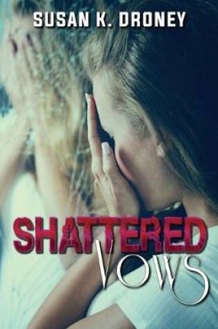 Cover of Shattered Vows