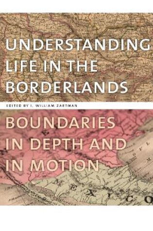 Cover of Understanding Life in the Borderlands