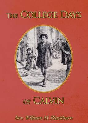 Book cover for The College Days of Calvin